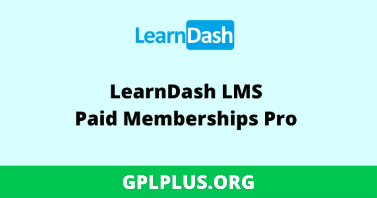 LearnDash LMS Paid Memberships Pro GPL v1.3.0
