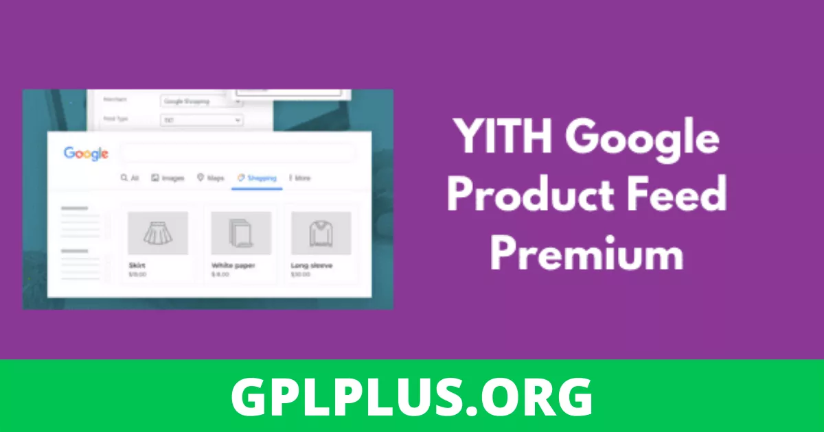 YITH Google Product Feed Premium v1.1.23 GPL