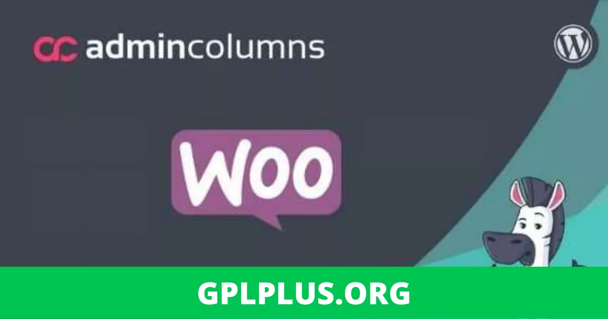 Admin Columns Pro WooCommerce v3.6.1 Addon GPL