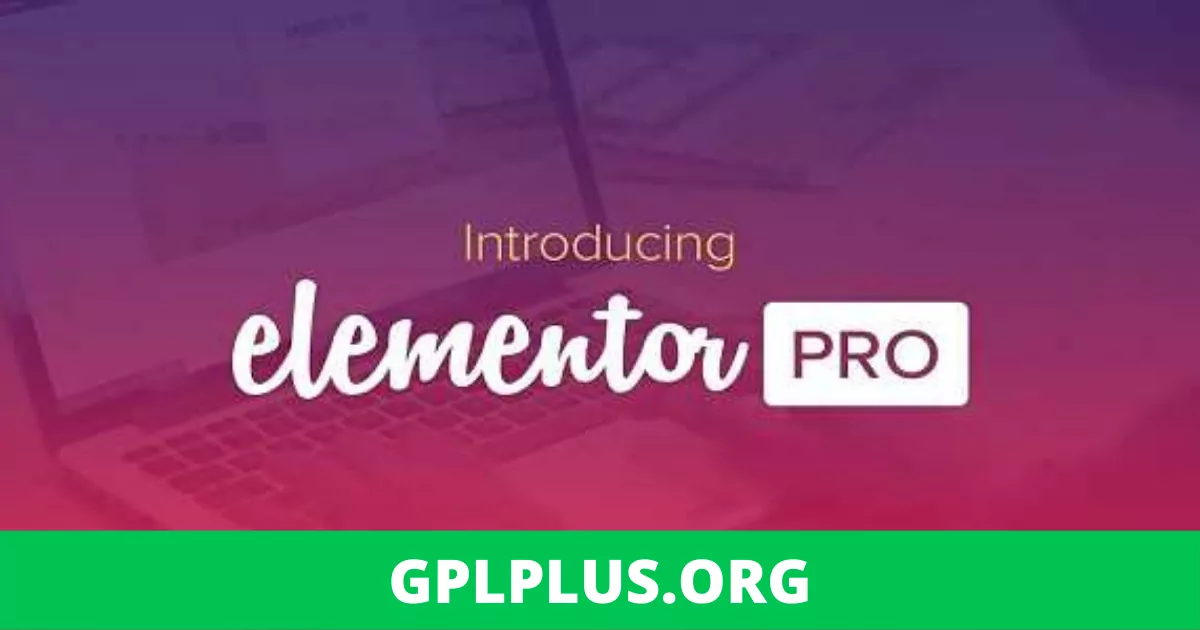 Elementor Pro GPL v3.6.3 + v3.5.6 Free + Templates – Greatest Page Builder for WordPress