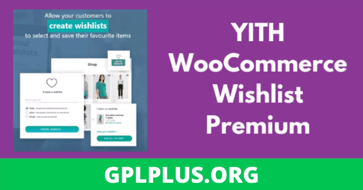 YITH WooCommerce Wishlist Premium v3.4.0 GPL