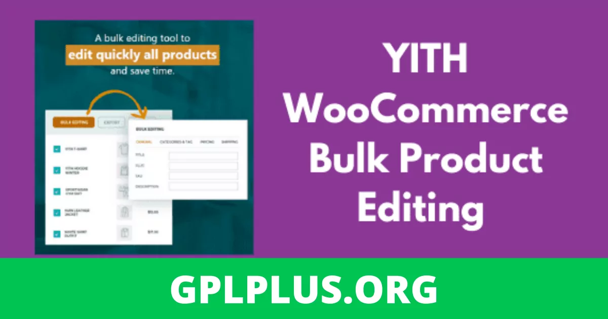 YITH WooCommerce Bulk Product Editing v1.2.35 GPL