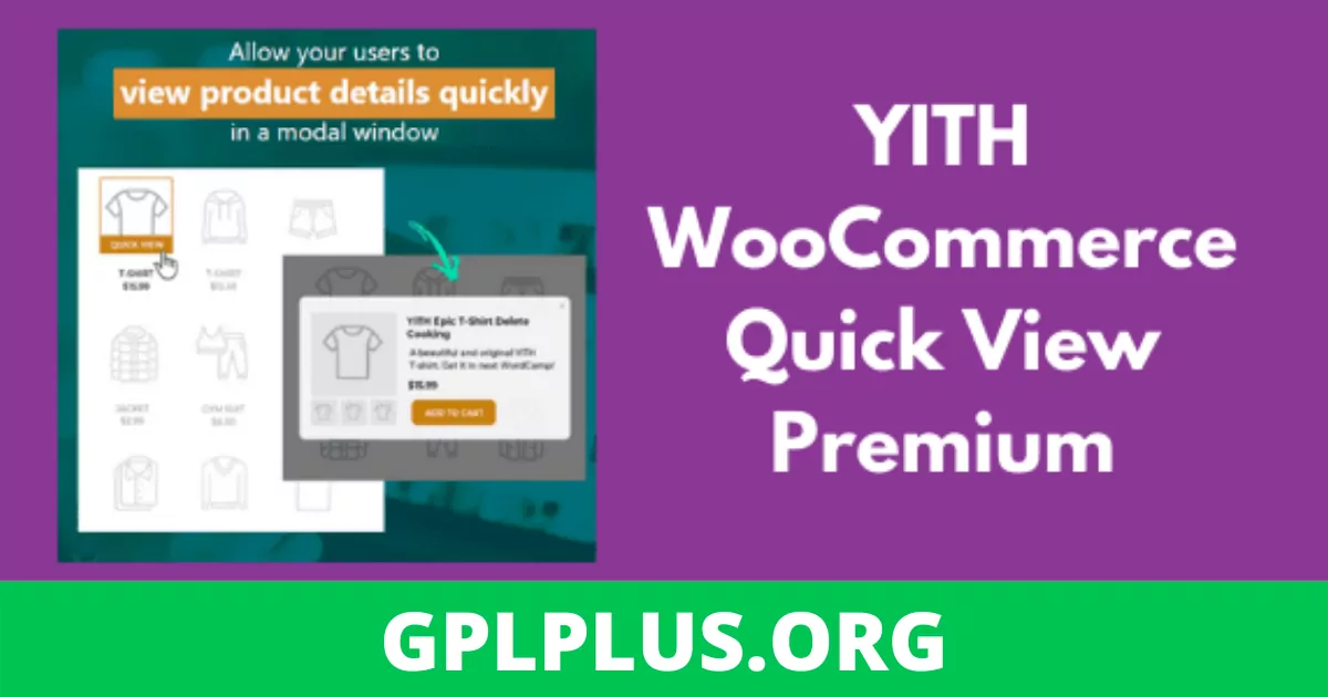 YITH WooCommerce Quick View Premium v1.7.3 GPL