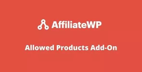AffiliateWP Allowed Products AddOn v1.2.1 GPL