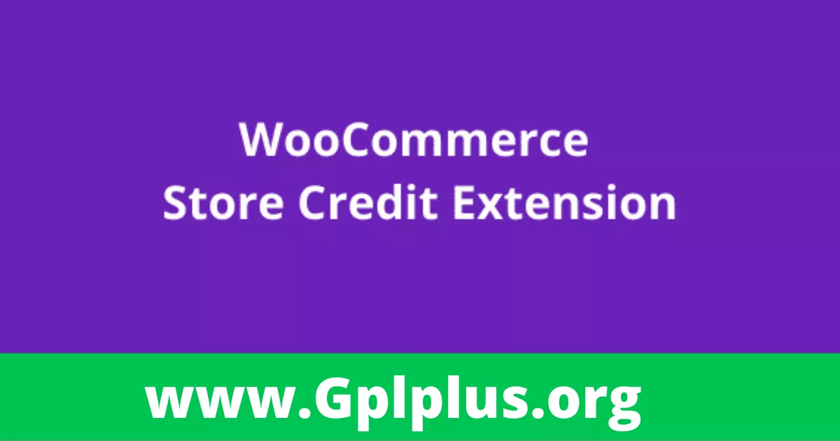 WooCommerce Store Credit Addon GPL v4.1.0