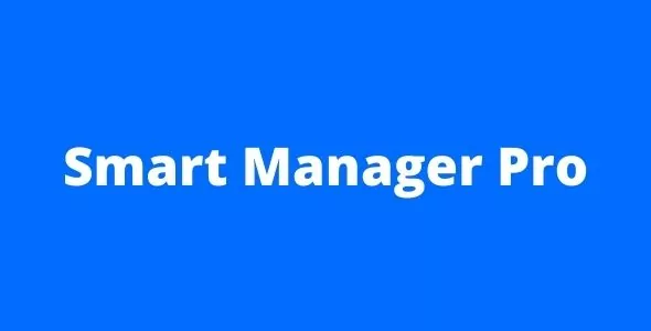 Smart Manager Pro GPL v5.41.0 – StoreApps