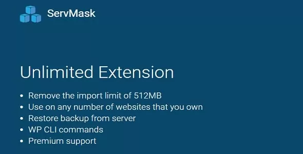 All-in-One WP Migration Unlimited Extension GPL v2.45 – ServMask