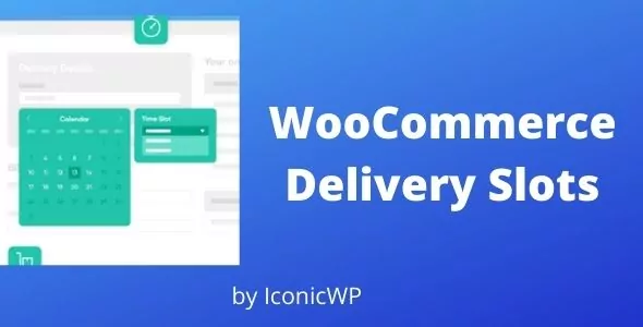 Iconic WooCommerce Delivery Slots GPL v1.17.0