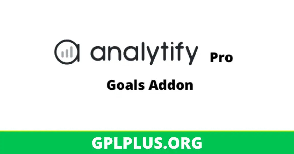 Analytify Goals Addon GPL Plugin v2.0.1