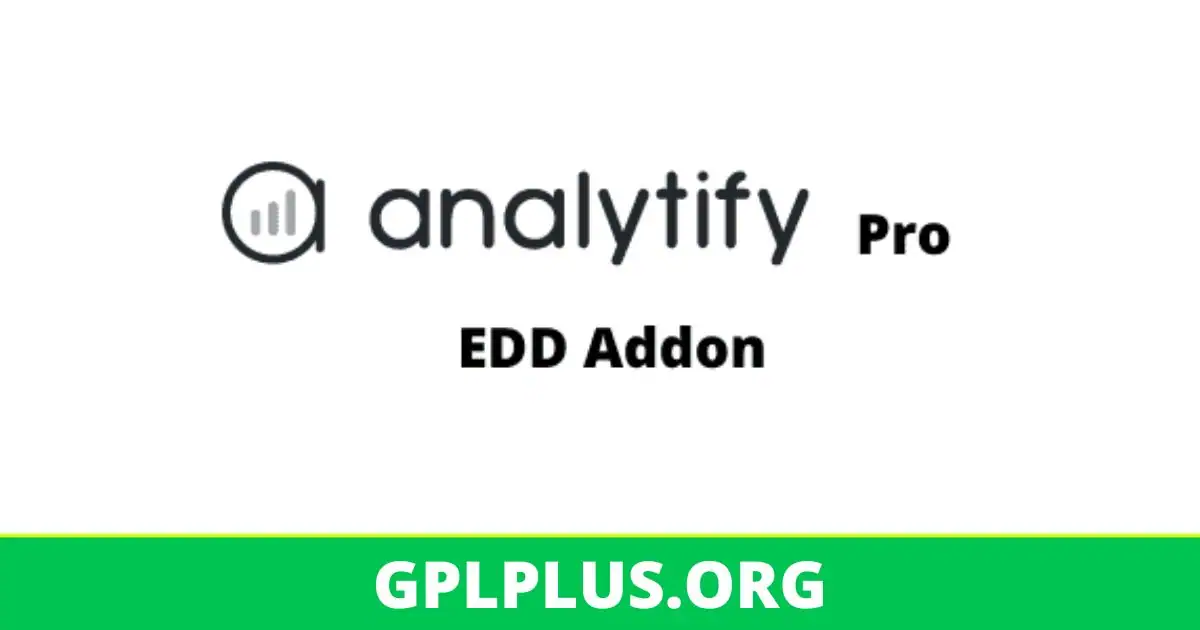 Analytify EDD Addon GPL Plugin v2.0.0