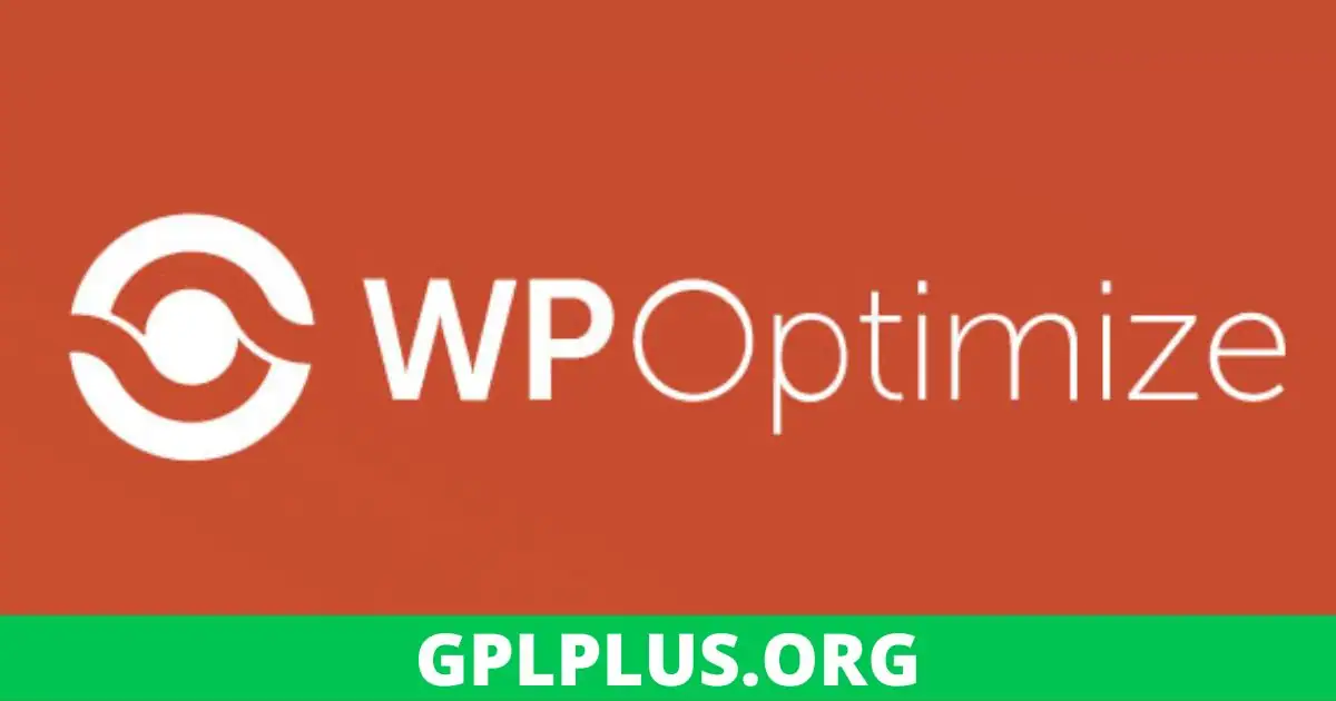 WP Optimize Premium GPL v3.2.9 Latest Version