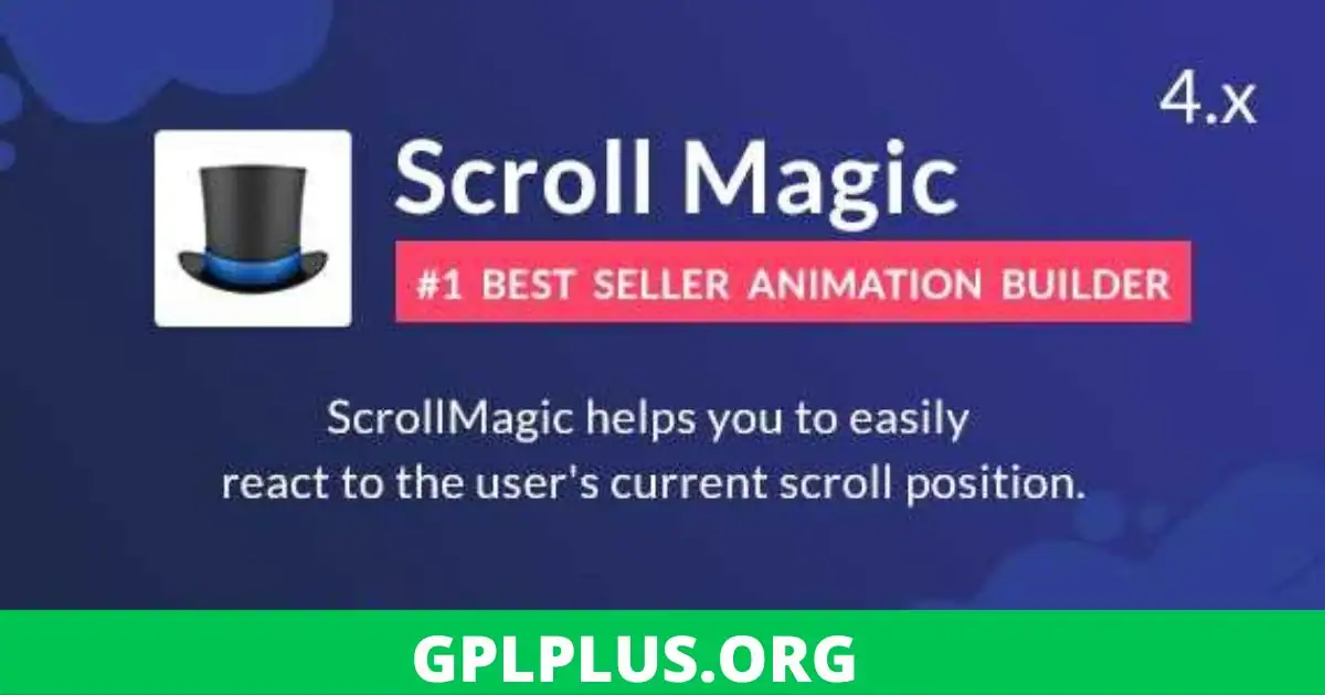 Scroll Magic GPL v4.2.5 – Best Scrolling Animation Builder WP Plugin