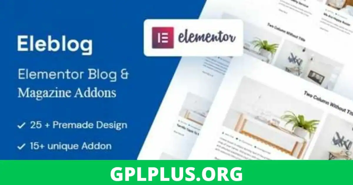 Eleblog GPL v2.0.1 – Elementor Magazine and Blog Addons