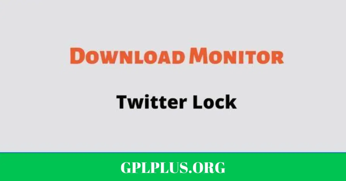 Download Monitor Twitter Lock GPL