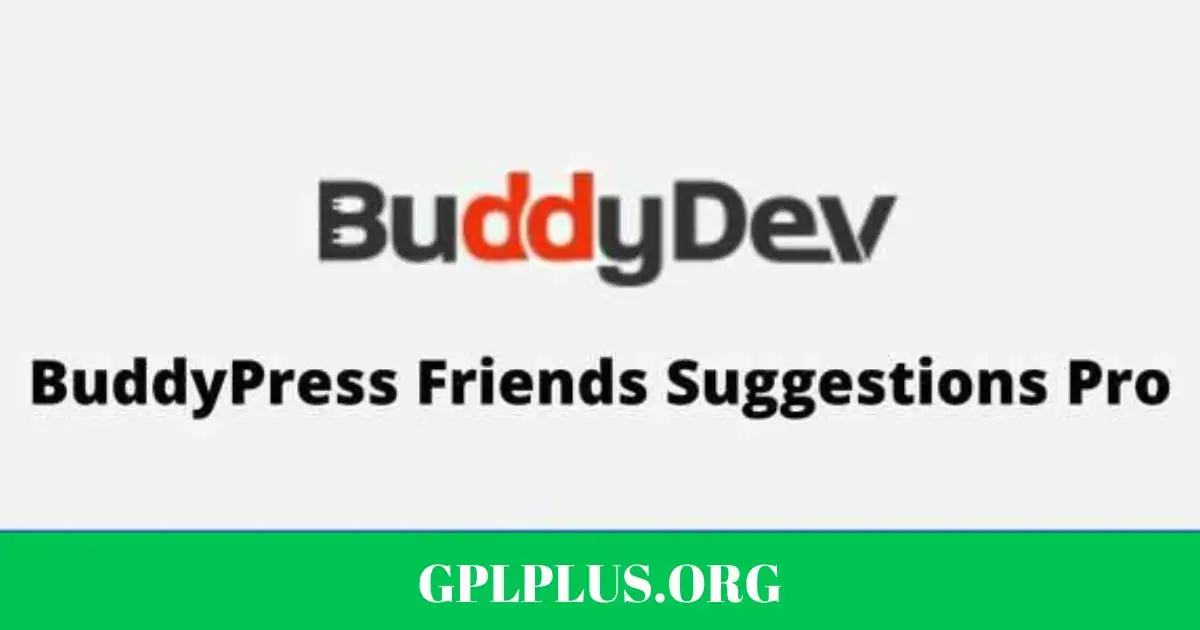 BuddyPress Friends Suggestions Pro GPL