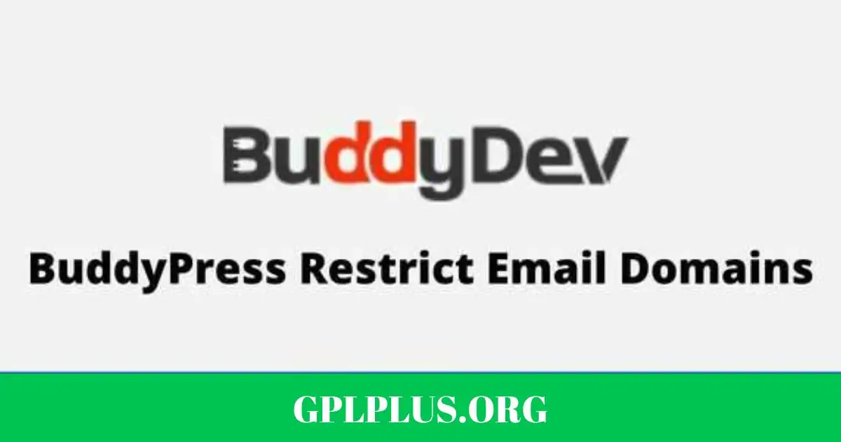 BuddyPress Restrict Email Domains GPL
