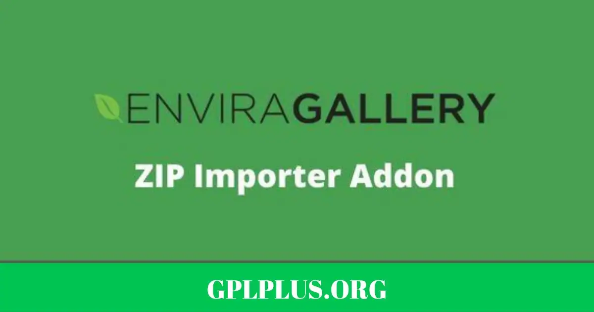 Envira Gallery ZIP Importer Addon GPL