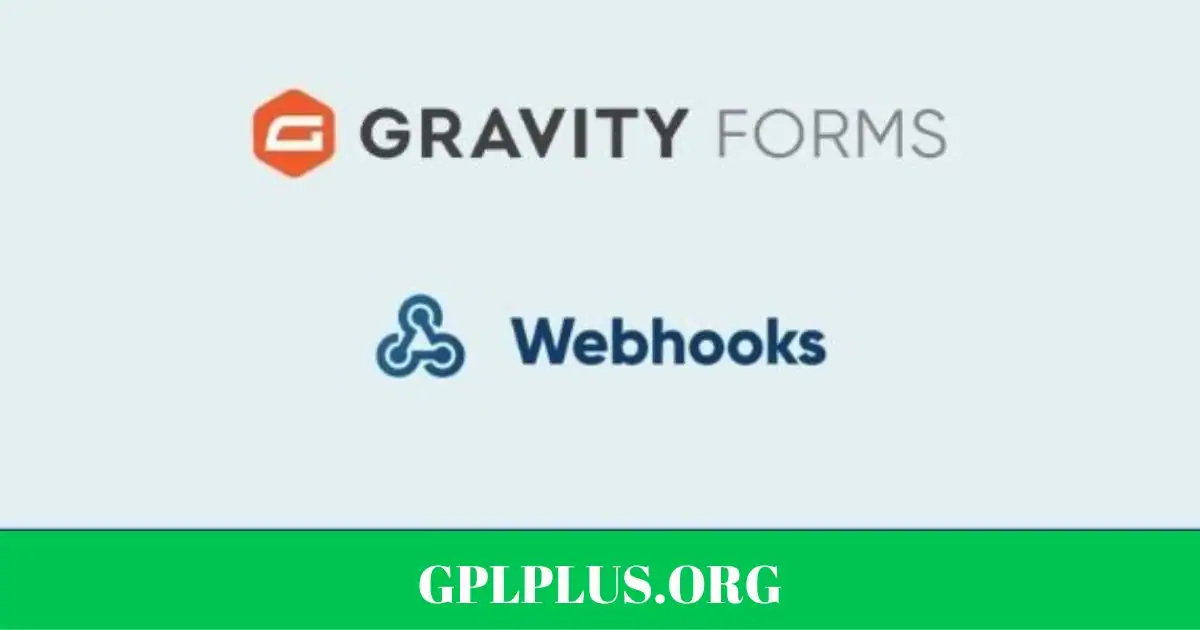 Gravity Forms Webhooks Addon v1.5