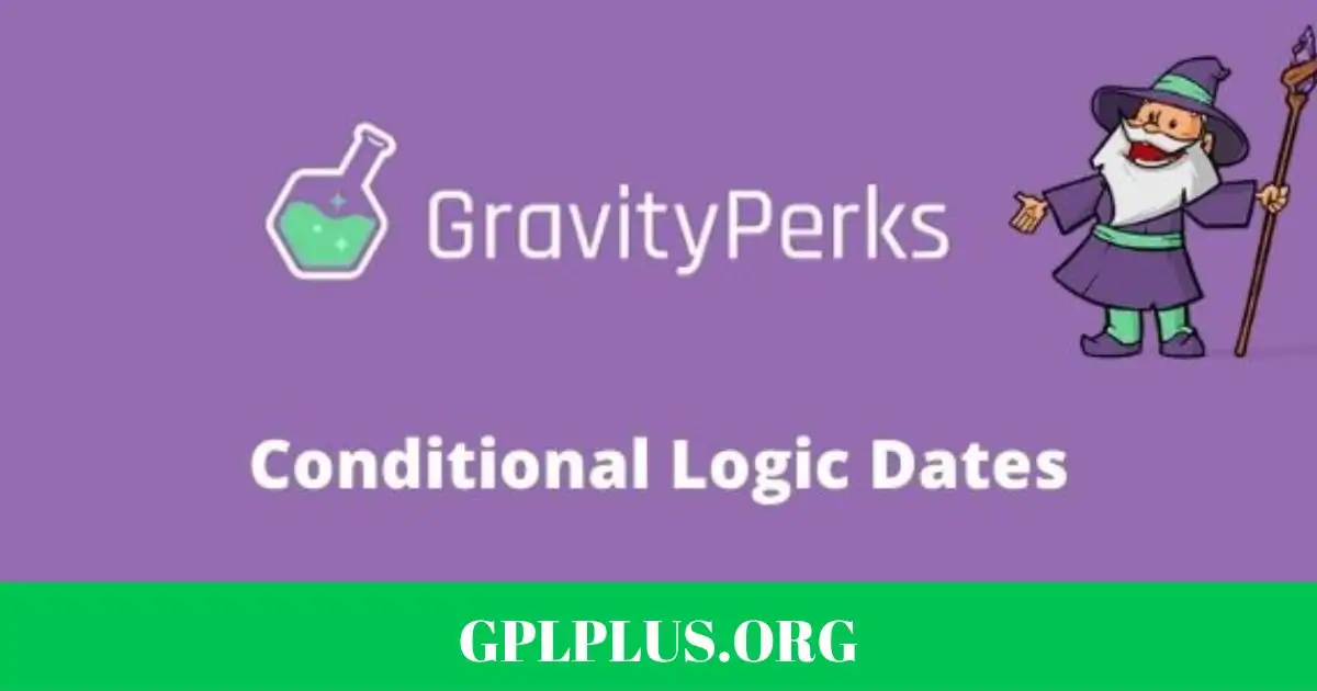 Gravity Perks Conditional Logic Dates Addon GPL