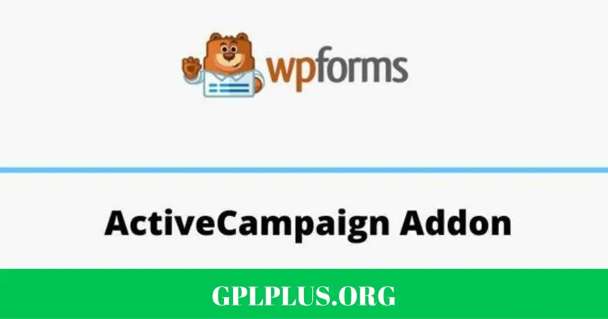 WPForms ActiveCampaign Addon GPL