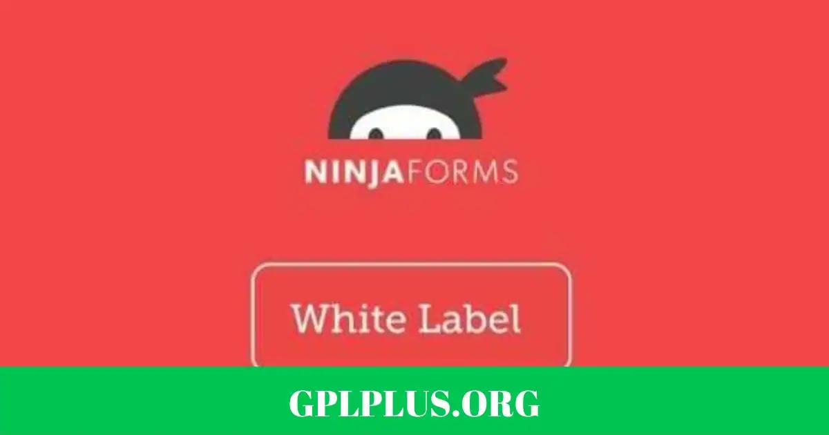 Ninja Forms White Label Extension GPL