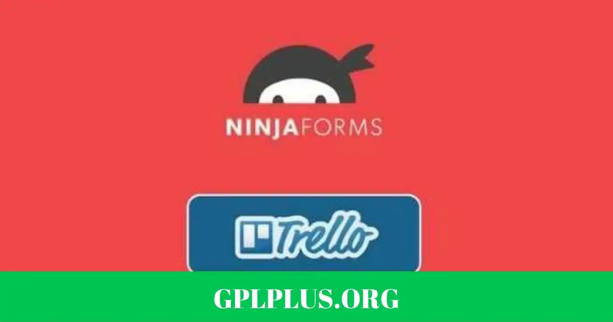 Ninja Forms Trello Extension GPL