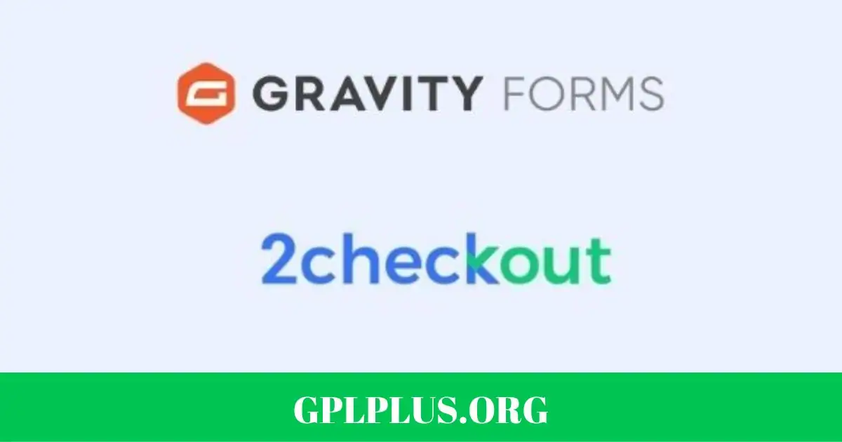 Gravity Forms 2Checkout Addon GPL