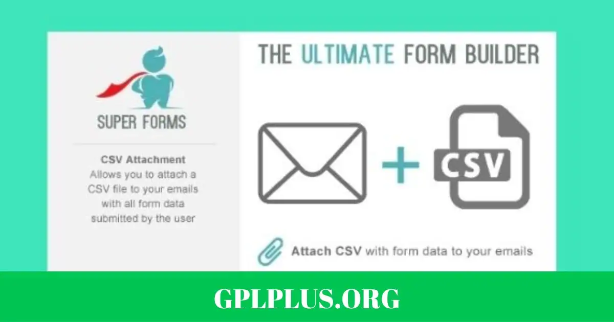Super Forms CSV Attachment Addon GPL
