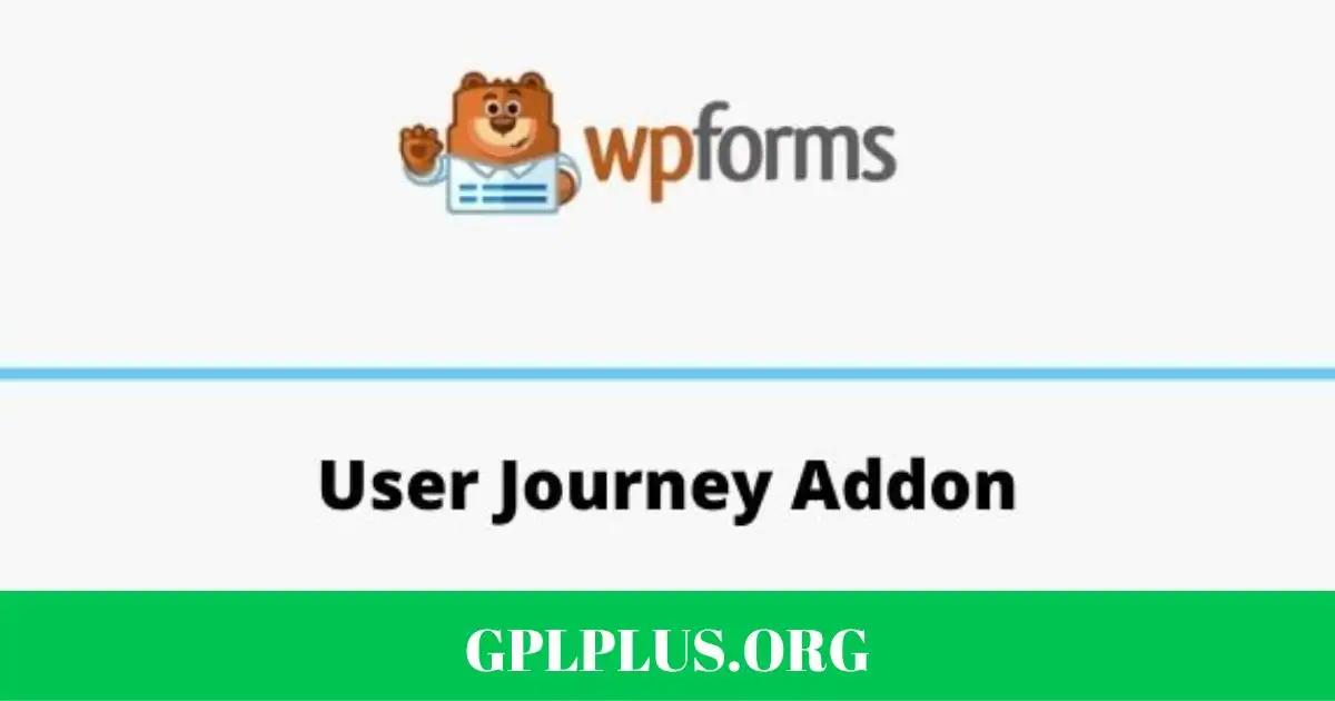 WPForms User Journey Addon GPL
