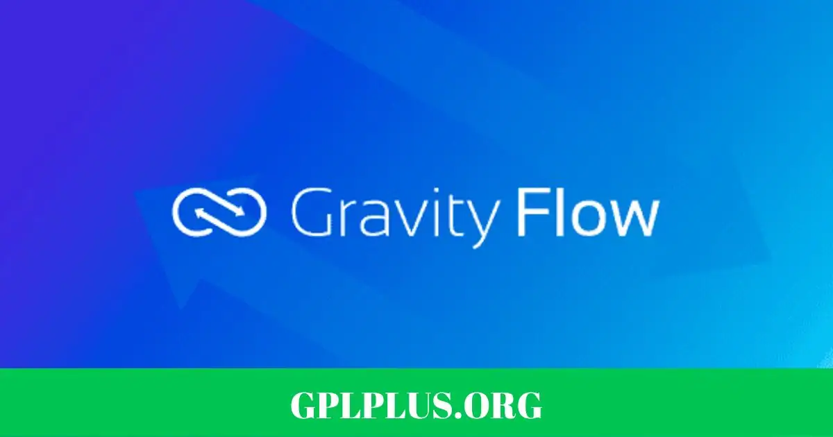 Gravity Flow Core Plugin GPL