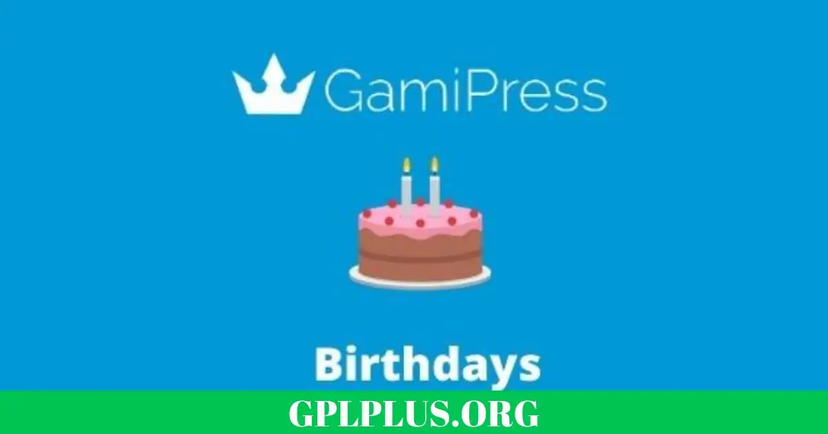 GamiPress Birthdays Addon GPL
