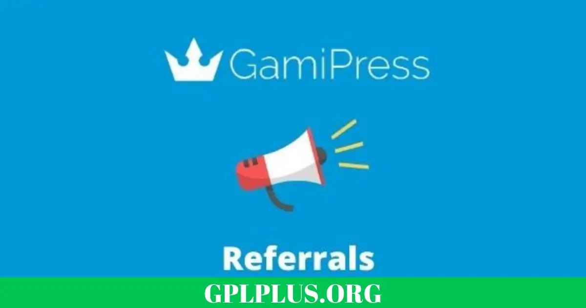 GamiPress Referrals GPL