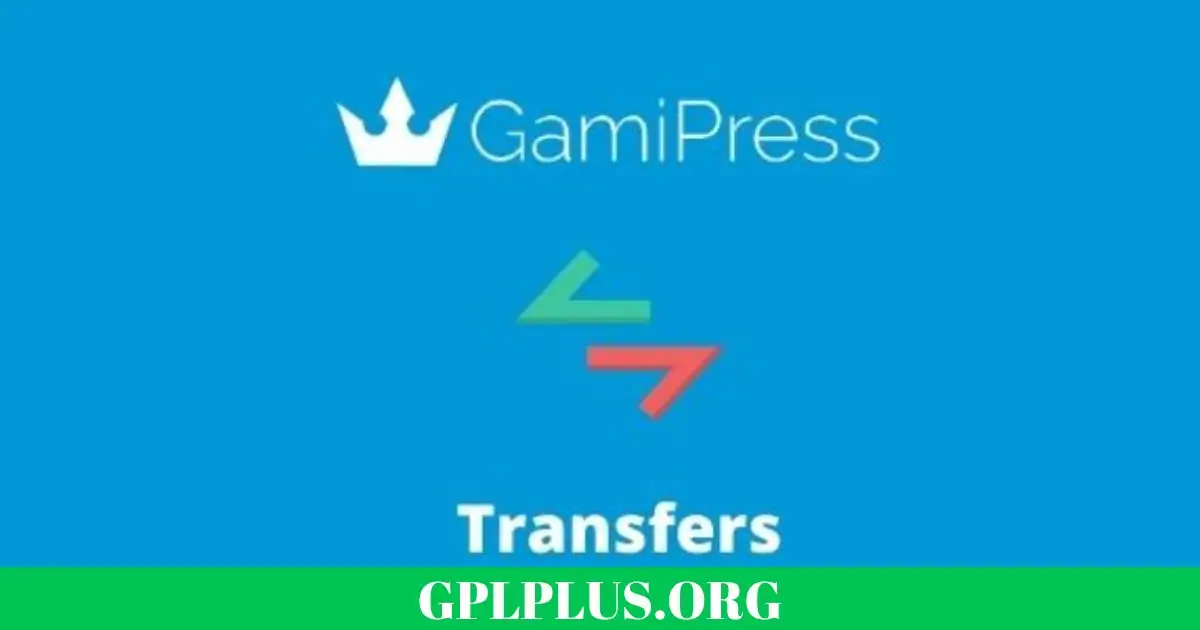 GamiPress Transfers GPL