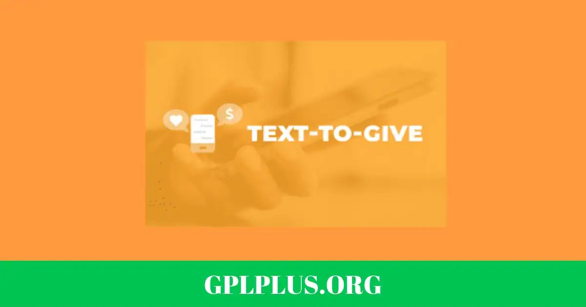 GiveWP Text-to-Give Addon GPL