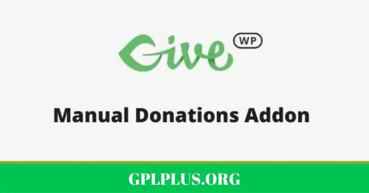 GiveWP Manual Donations GPL