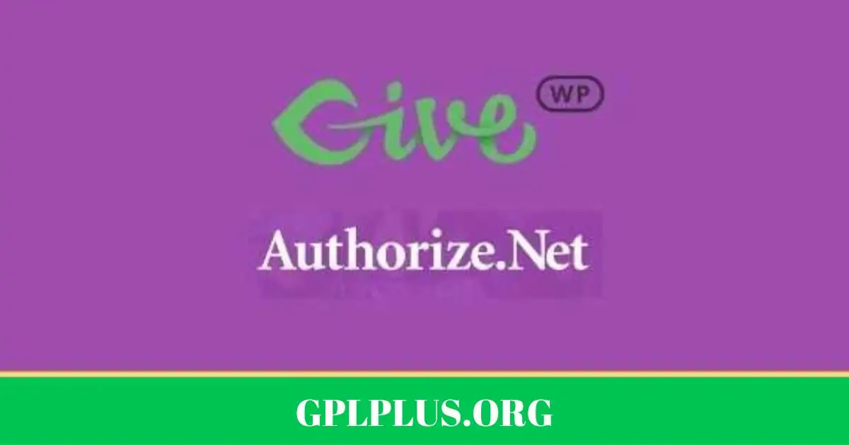 GiveWP Authorize.net Gateway GPL