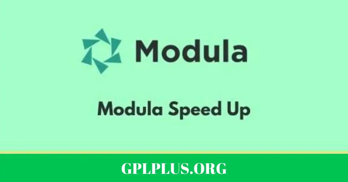 Modula Speed Up GPL